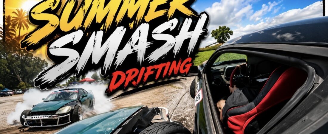 Summer Smash Drifting